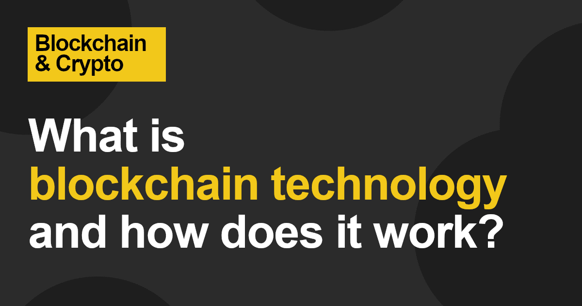 What is blockchain and how does it work